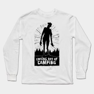 Closing Day of Camping Zombie for Men, Women who Camp Long Sleeve T-Shirt